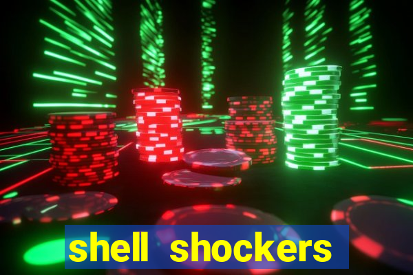 shell shockers unblocked links